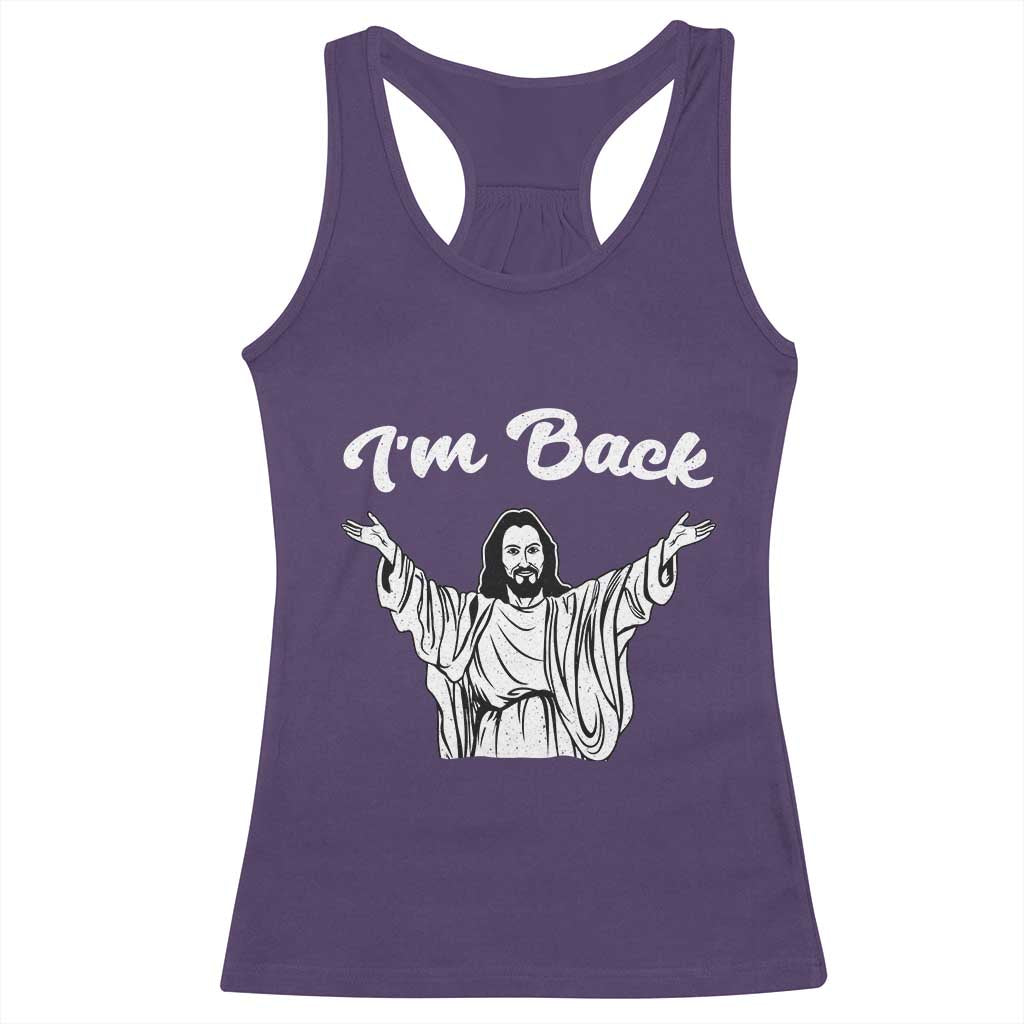 Funny Easter Jesus Meme Racerback Tank Top I'm Back TS14 Purple Print Your Wear