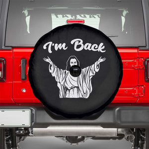 Funny Easter Jesus Meme Spare Tire Cover I'm Back TS14 Black Print Your Wear