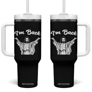 Funny Easter Jesus Meme Tumbler With Handle I'm Back TS14 One Size: 40 oz Black Print Your Wear