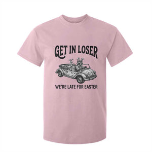 Get In Loser We're Late For Easter T Shirt For Kid Funny Easter Raccoon Frog Goose Humor TS14 Light Pink Print Your Wear