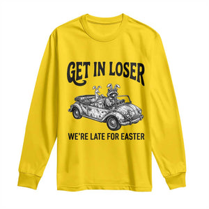 Get In Loser We're Late For Easter Long Sleeve Shirt Funny Easter Raccoon Frog Goose Humor TS14 Daisy Print Your Wear