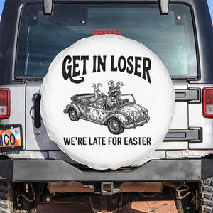 Get In Loser We're Late For Easter Spare Tire Cover Funny Easter Raccoon Frog Goose Humor TS14 No hole White Print Your Wear