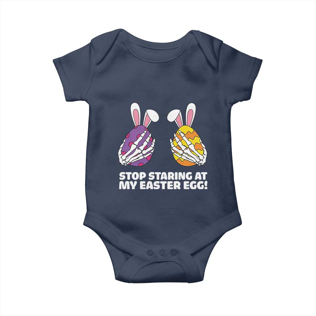 Stop Staring at My Easter Eggs Baby Onesie Funny Skeleton Bunny Easter TS14 Navy Print Your Wear