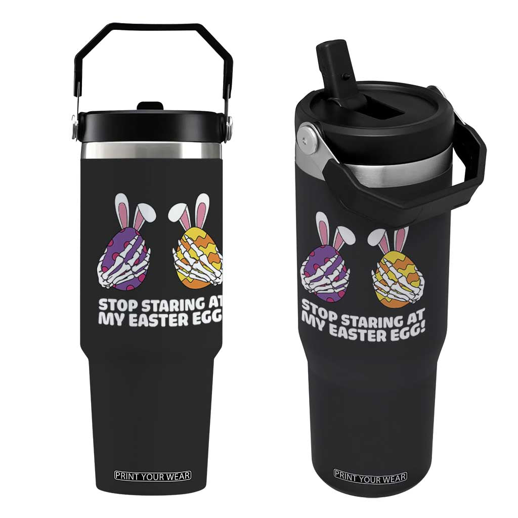 Stop Staring at My Easter Eggs Flip Straw Tumbler Funny Skeleton Bunny Easter TS14 One Size: 30 oz Black Print Your Wear