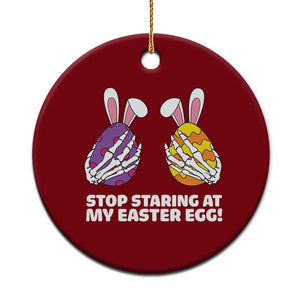 Stop Staring at My Easter Eggs Ceramic Ornament Funny Skeleton Bunny Easter TS14 1pc Red Print Your Wear