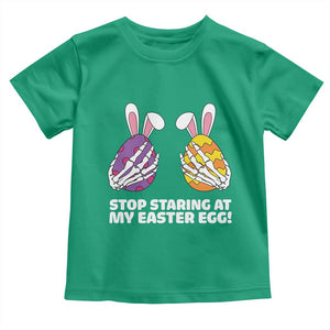 Stop Staring at My Easter Eggs Toddler T Shirt Funny Skeleton Bunny Easter TS14 Irish Green Print Your Wear