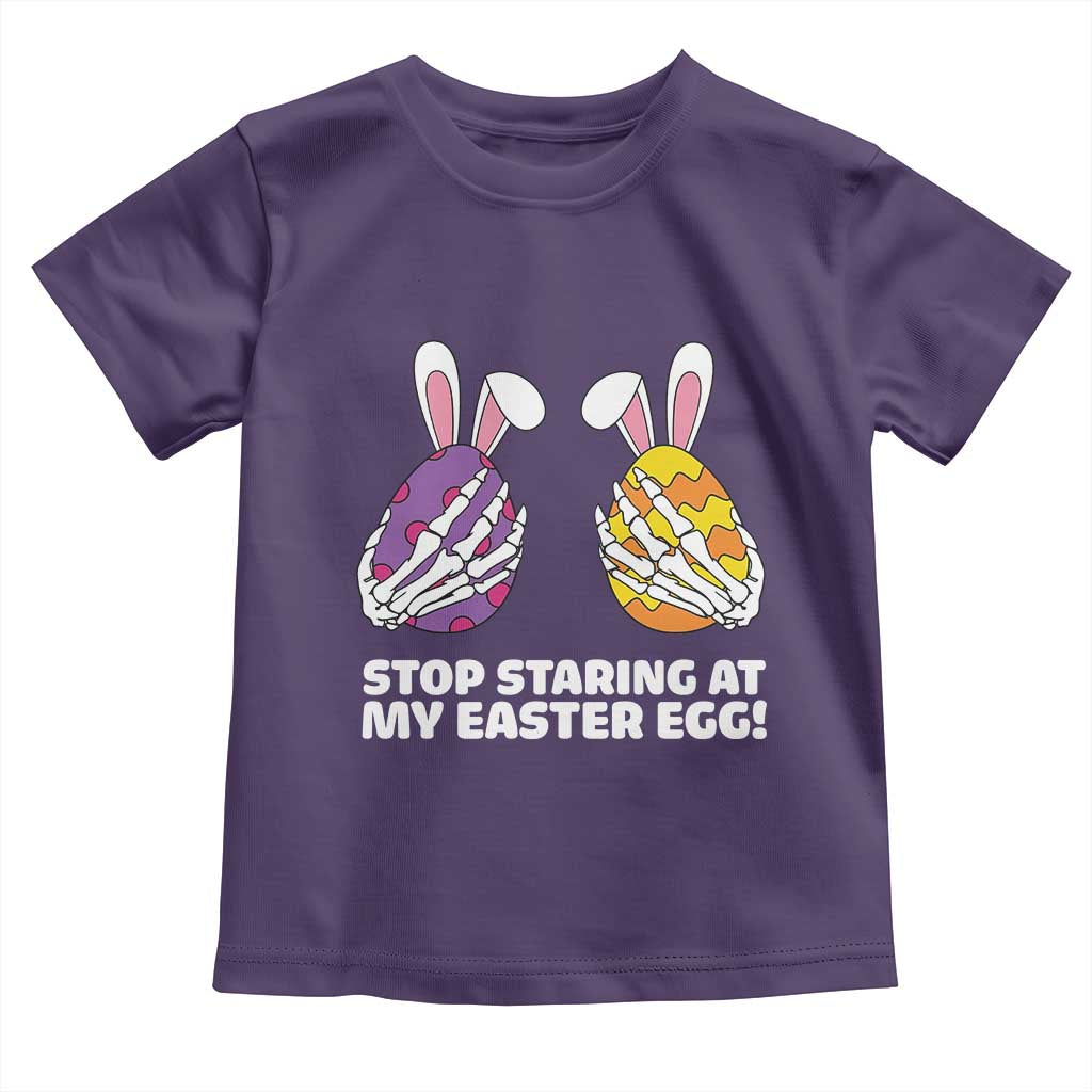 Stop Staring at My Easter Eggs Toddler T Shirt Funny Skeleton Bunny Easter TS14 Purple Print Your Wear