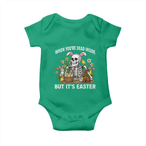 Funny Easter Skeleton Baby Onesie When You're Dead Inside But It's Easter TS14 Irish Green Print Your Wear