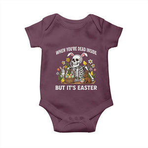 Funny Easter Skeleton Baby Onesie When You're Dead Inside But It's Easter TS14 Maroon Print Your Wear