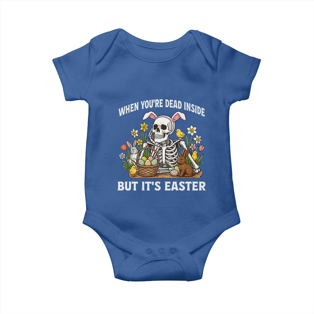 Funny Easter Skeleton Baby Onesie When You're Dead Inside But It's Easter TS14 Royal Blue Print Your Wear