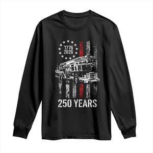 Fireman 250 Years of America Long Sleeve Shirt Fireman American Flag Thin Red Line Firefighter TS14 Black Print Your Wear