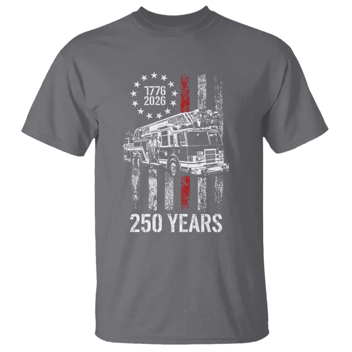 Fireman 250 Years of America T Shirt Fireman American Flag Thin Red Line Firefighter TS14 Charcoal Print Your Wear