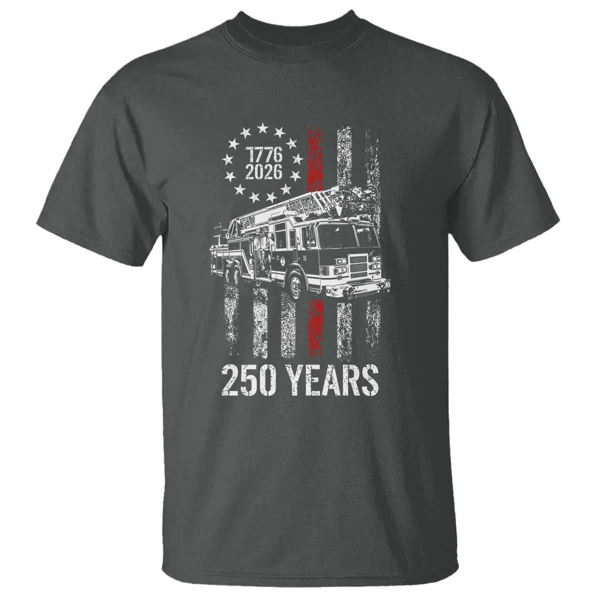 Fireman 250 Years of America T Shirt Fireman American Flag Thin Red Line Firefighter TS14 Dark Heather Print Your Wear
