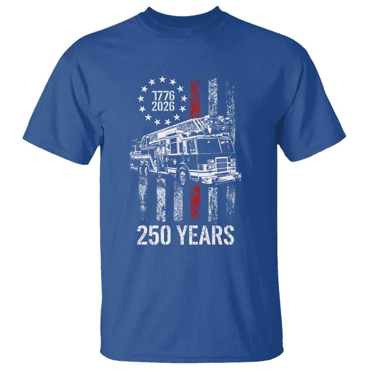 Fireman 250 Years of America T Shirt Fireman American Flag Thin Red Line Firefighter TS14 Royal Blue Print Your Wear