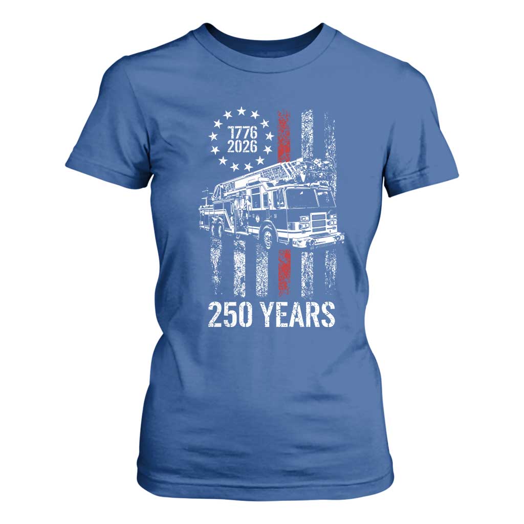 Fireman 250 Years of America T Shirt For Women Fireman American Flag Thin Red Line Firefighter TS14 Royal Blue Print Your Wear