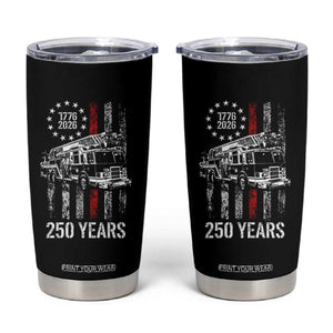 Fireman 250 Years of America Tumbler Cup Fireman American Flag Thin Red Line Firefighter TS14 Black Print Your Wear