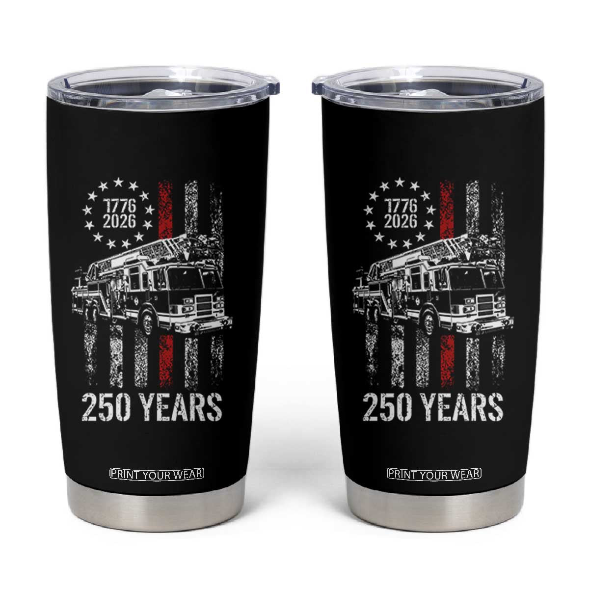 Fireman 250 Years of America Tumbler Cup Fireman American Flag Thin Red Line Firefighter TS14 Black Print Your Wear