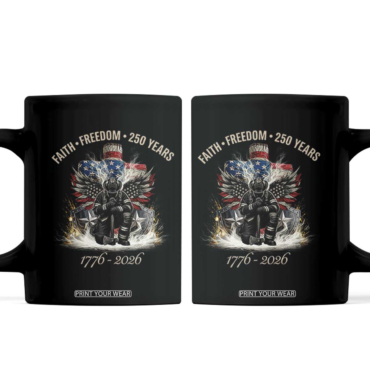 Fireman 250 Years of America Coffee Mug Faith Freedom Firefighter American Flag Cross TS14 Black Print Your Wear