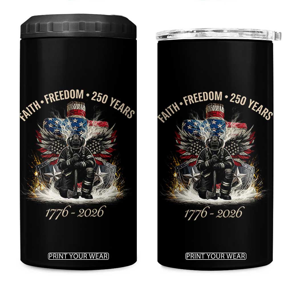 Fireman 250 Years of America 4 in 1 Can Cooler Tumbler Faith Freedom Firefighter American Flag Cross TS14 One Size: 16 oz Black Print Your Wear