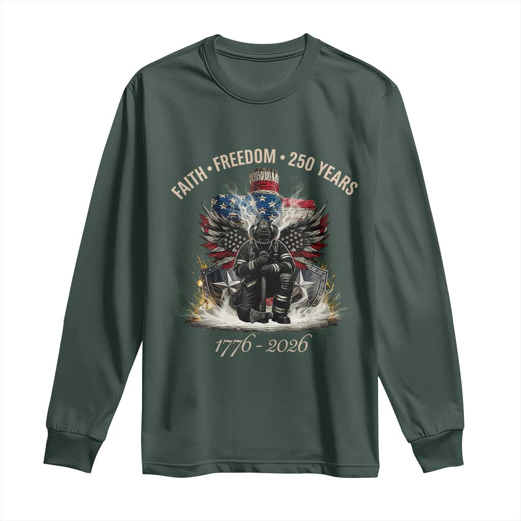 Fireman 250 Years of America Long Sleeve Shirt Faith Freedom Firefighter American Flag Cross TS14 Dark Forest Green Print Your Wear