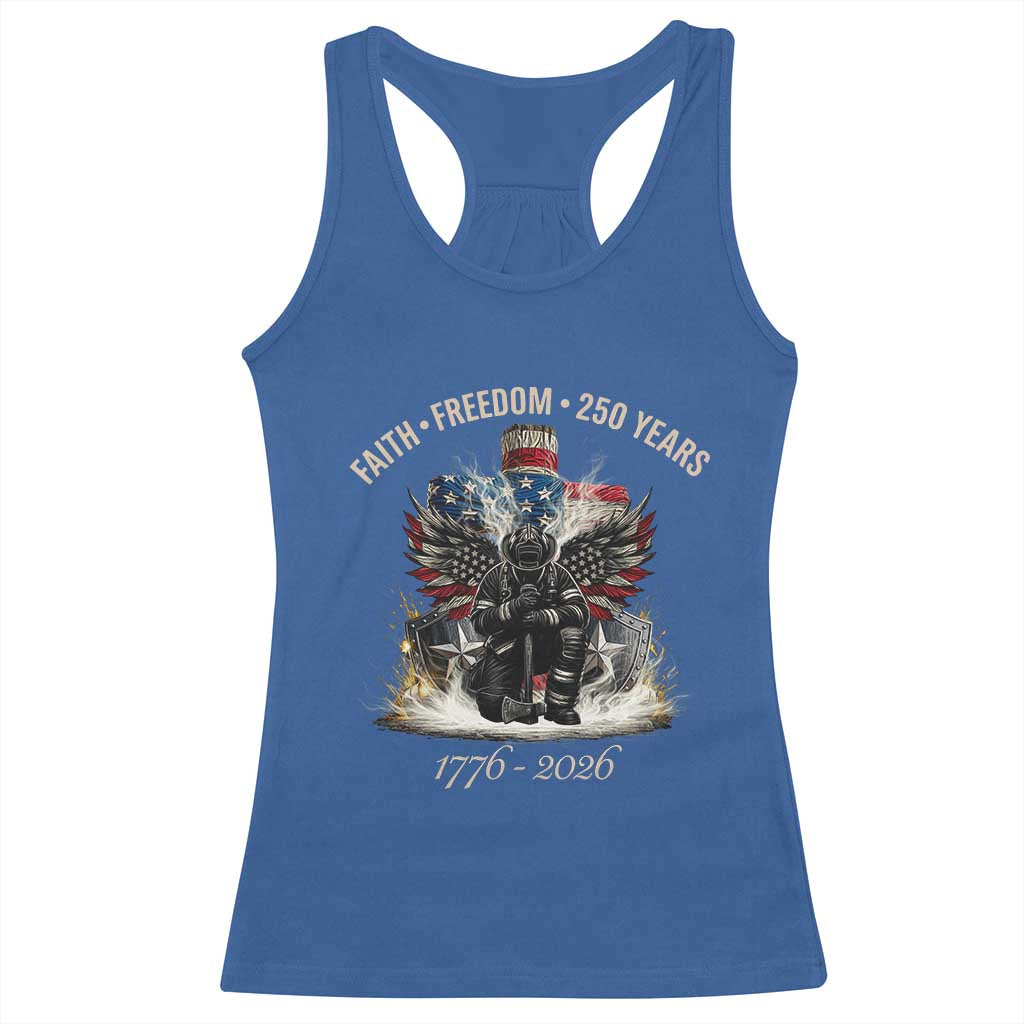 Fireman 250 Years of America Racerback Tank Top Faith Freedom Firefighter American Flag Cross TS14 Royal Blue Print Your Wear