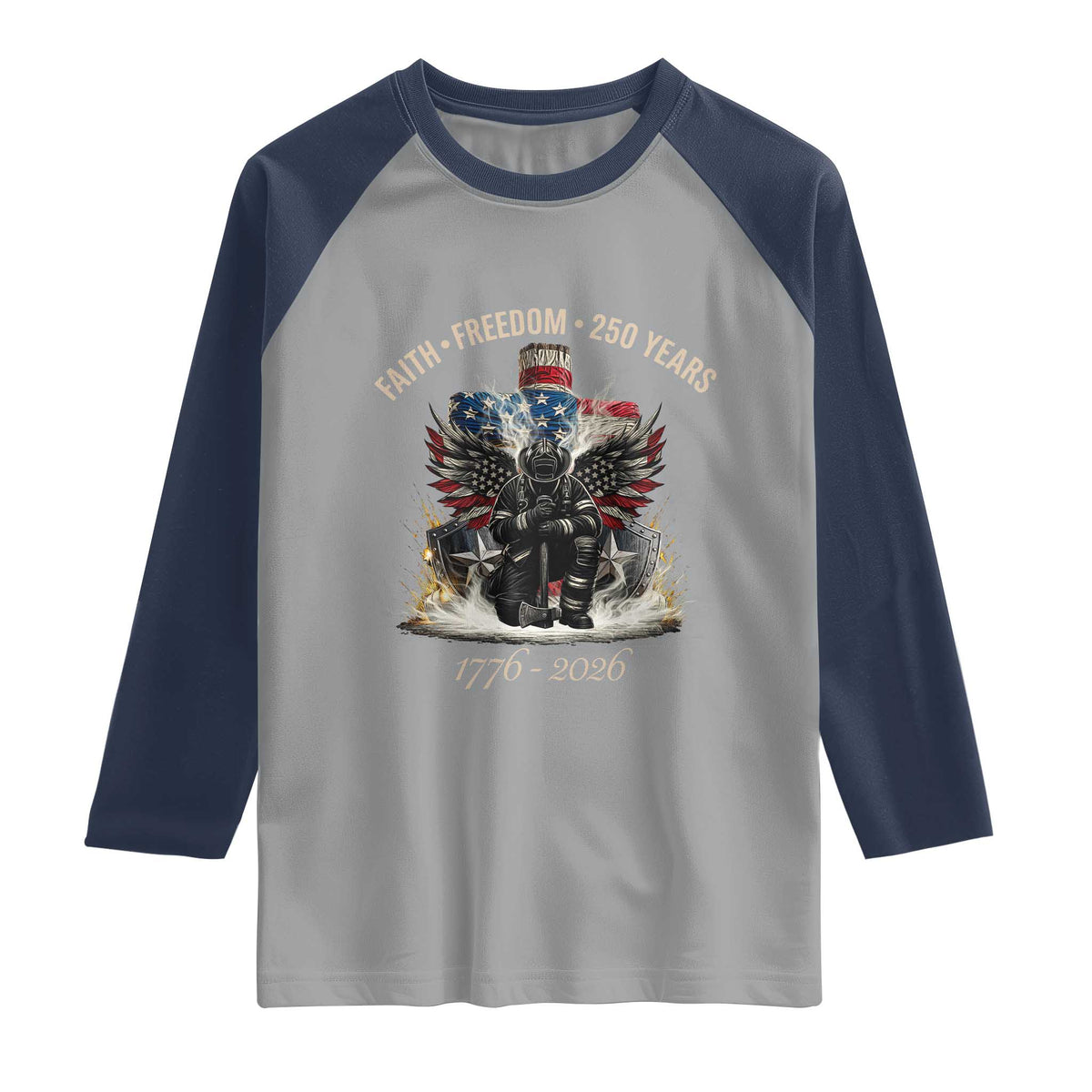 Fireman 250 Years of America Raglan Shirt Faith Freedom Firefighter American Flag Cross TS14 Sport Gray Navy Print Your Wear