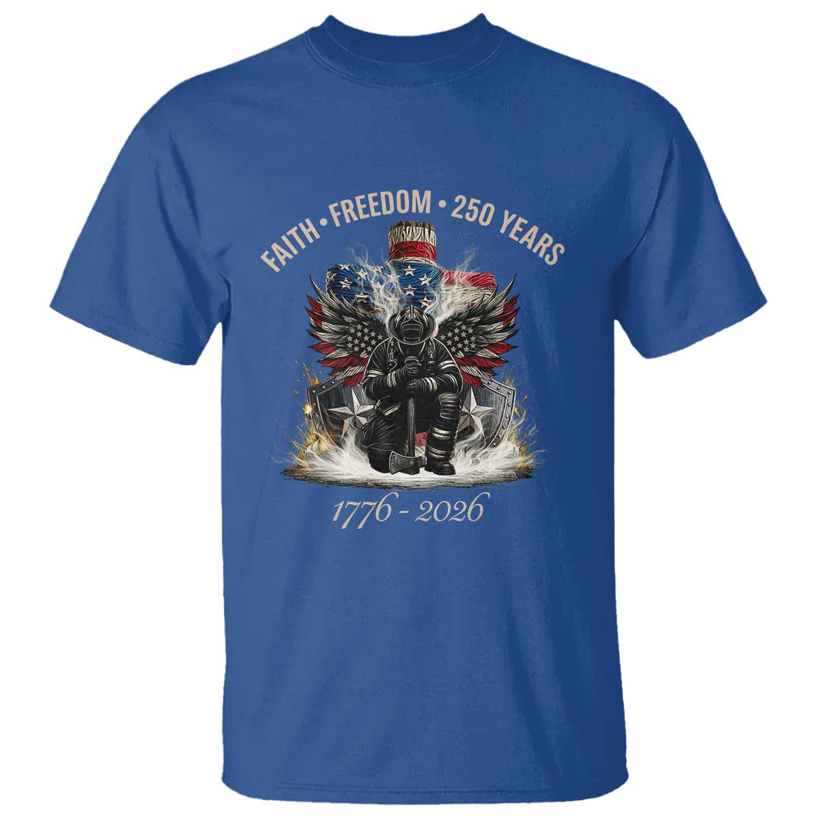 Fireman 250 Years of America T Shirt Faith Freedom Firefighter American Flag Cross TS14 Royal Blue Print Your Wear