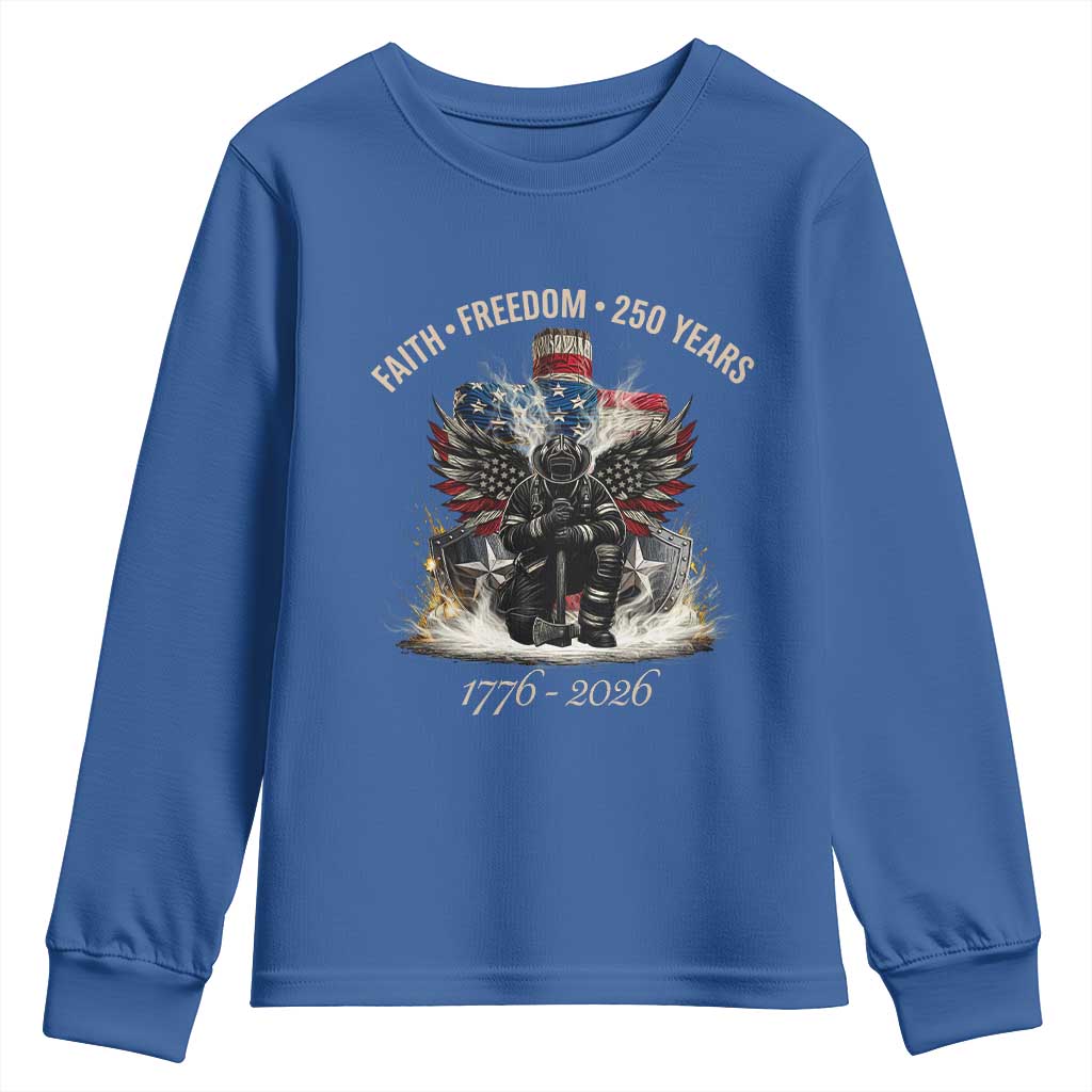 Fireman 250 Years of America Youth Sweatshirt Faith Freedom Firefighter American Flag Cross TS14 Royal Blue Print Your Wear