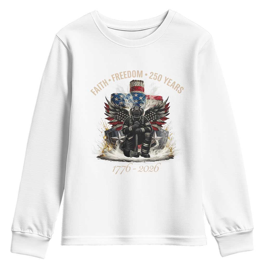 Fireman 250 Years of America Youth Sweatshirt Faith Freedom Firefighter American Flag Cross TS14 White Print Your Wear