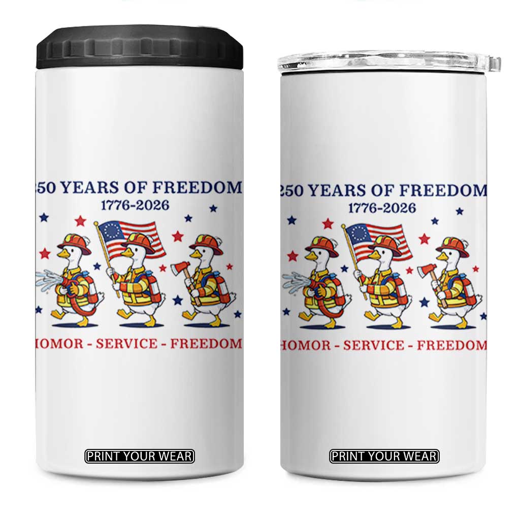 Fireman 250 Years of America 4 in 1 Can Cooler Tumbler Silly Goose Firefighter Honor Service Freedom TS14 One Size: 16 oz White Print Your Wear
