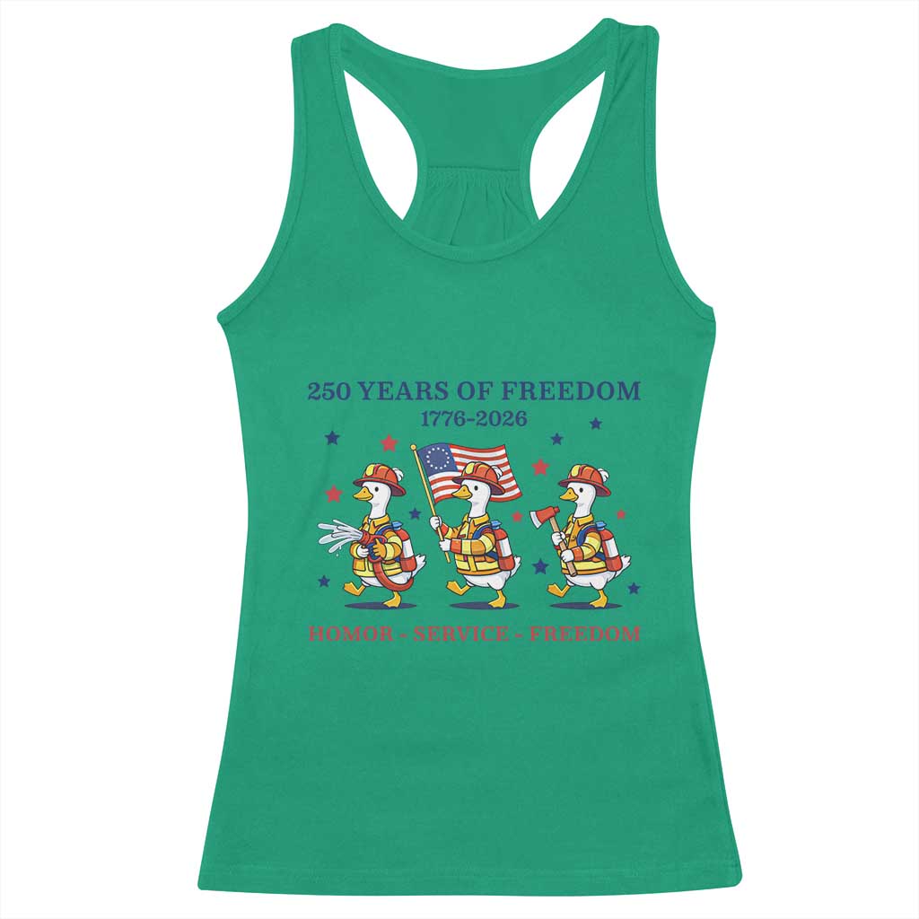 Fireman 250 Years of America Racerback Tank Top Silly Goose Firefighter Honor Service Freedom TS14 Irish Green Print Your Wear
