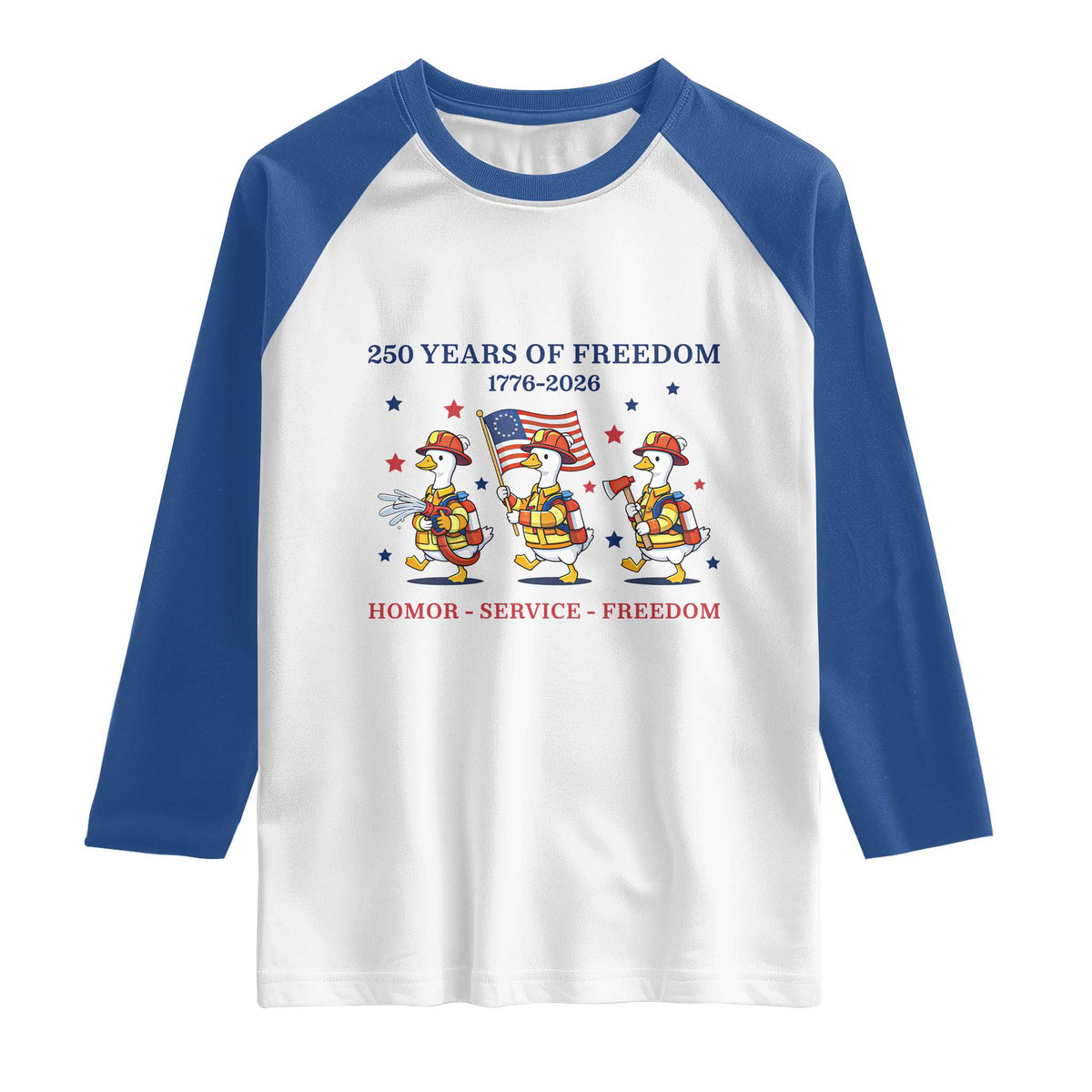 Fireman 250 Years of America Raglan Shirt Silly Goose Firefighter Honor Service Freedom TS14 White Royal Print Your Wear