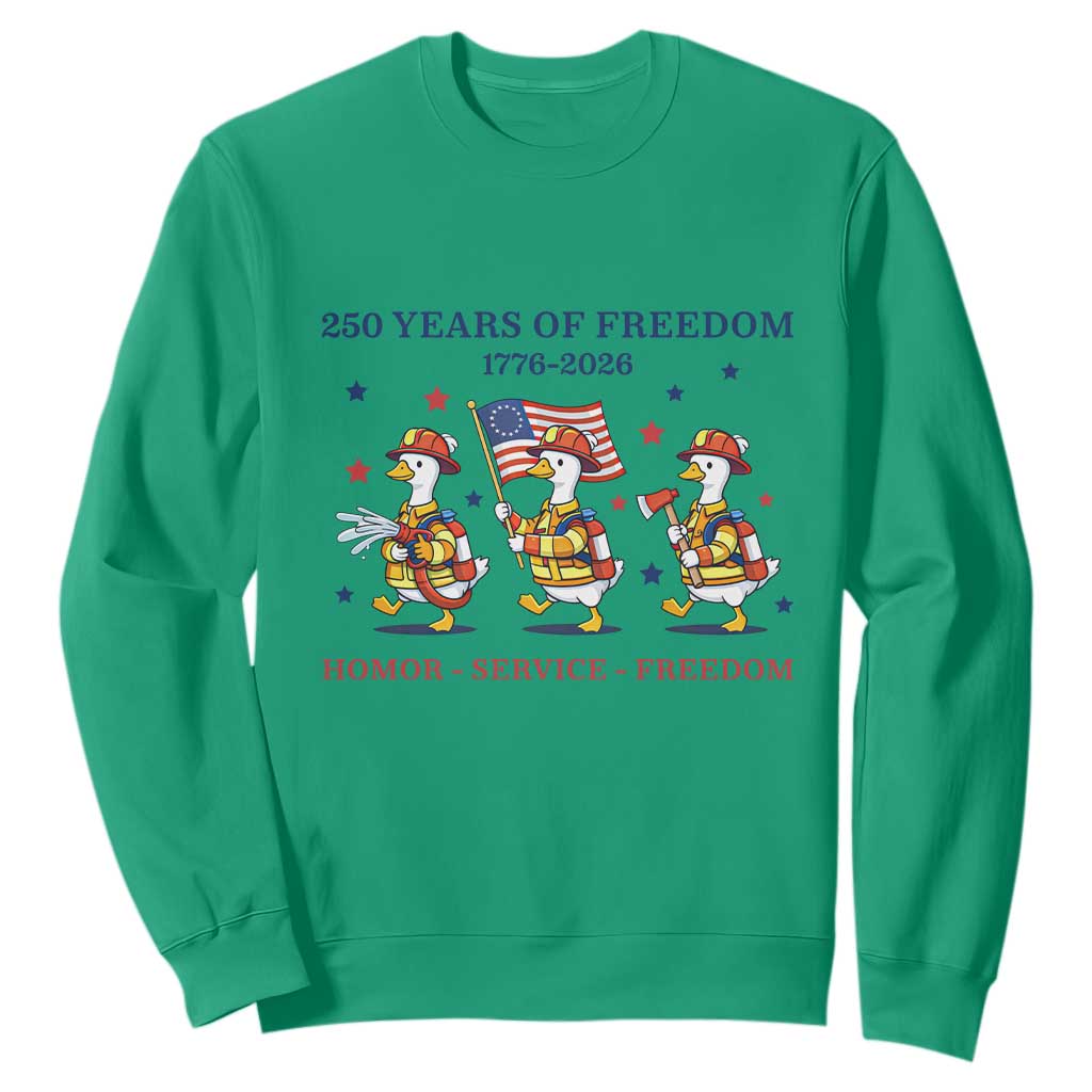 Fireman 250 Years of America Sweatshirt Silly Goose Firefighter Honor Service Freedom TS14 Irish Green Print Your Wear