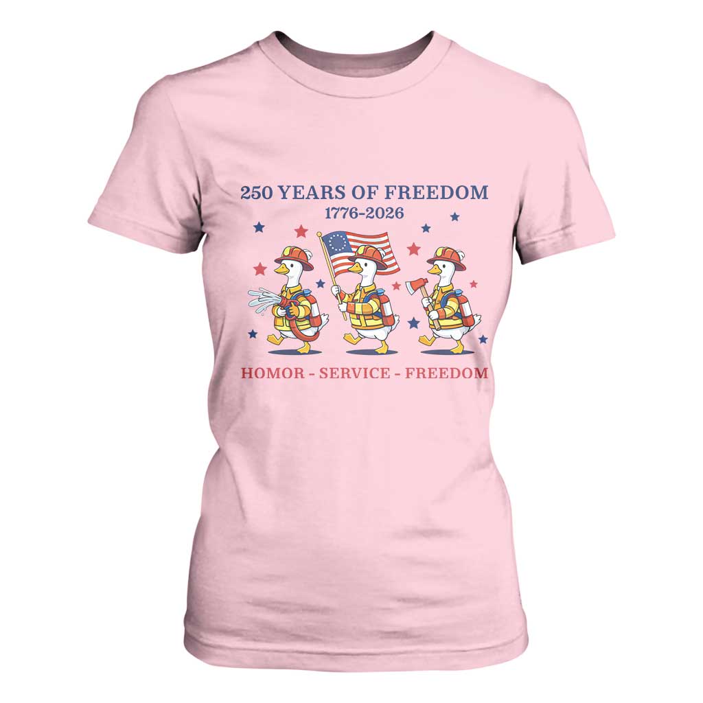 Fireman 250 Years of America T Shirt For Women Silly Goose Firefighter Honor Service Freedom TS14 Light Pink Print Your Wear