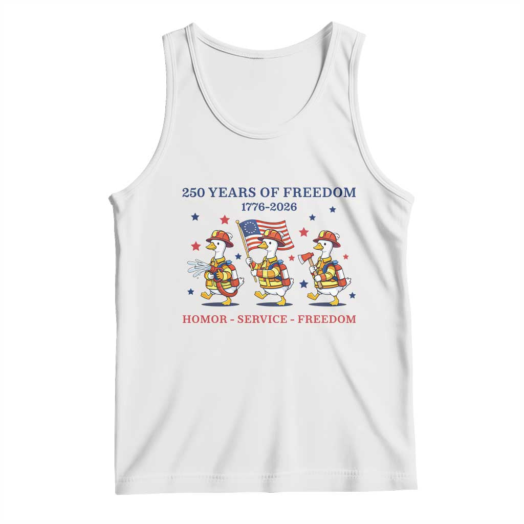 Fireman 250 Years of America Tank Top Silly Goose Firefighter Honor Service Freedom TS14 White Print Your Wear