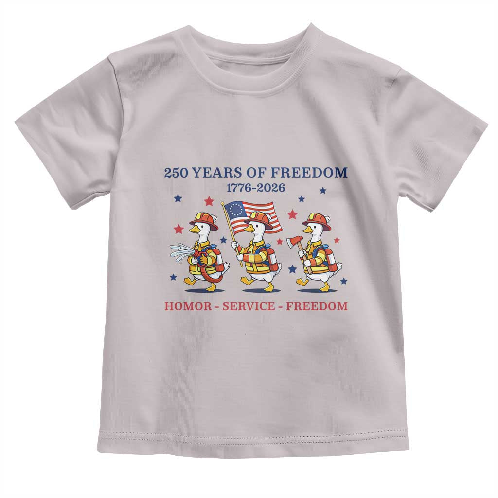 Fireman 250 Years of America Toddler T Shirt Silly Goose Firefighter Honor Service Freedom TS14 Ice Gray Print Your Wear