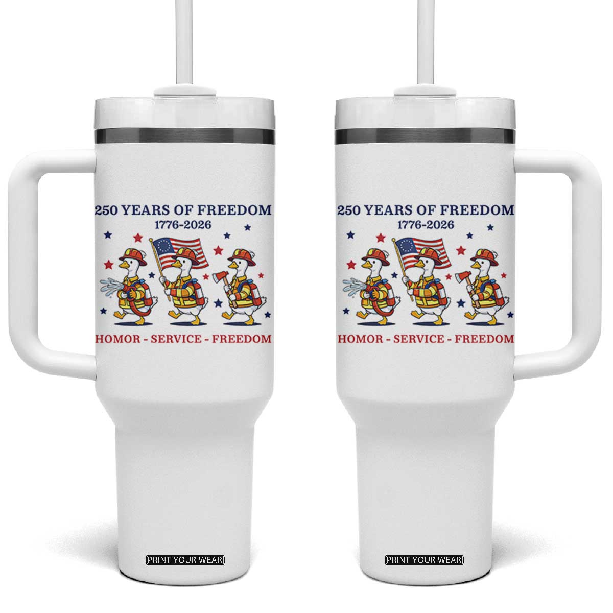 Fireman 250 Years of America Tumbler With Handle Silly Goose Firefighter Honor Service Freedom TS14 One Size: 40 oz White Print Your Wear