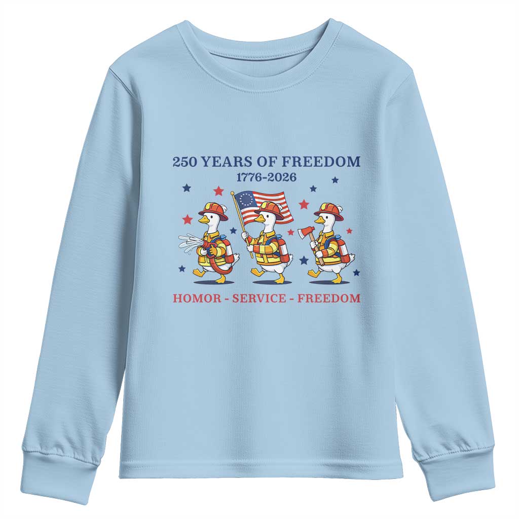 Fireman 250 Years of America Youth Sweatshirt Silly Goose Firefighter Honor Service Freedom TS14 Light Blue Print Your Wear