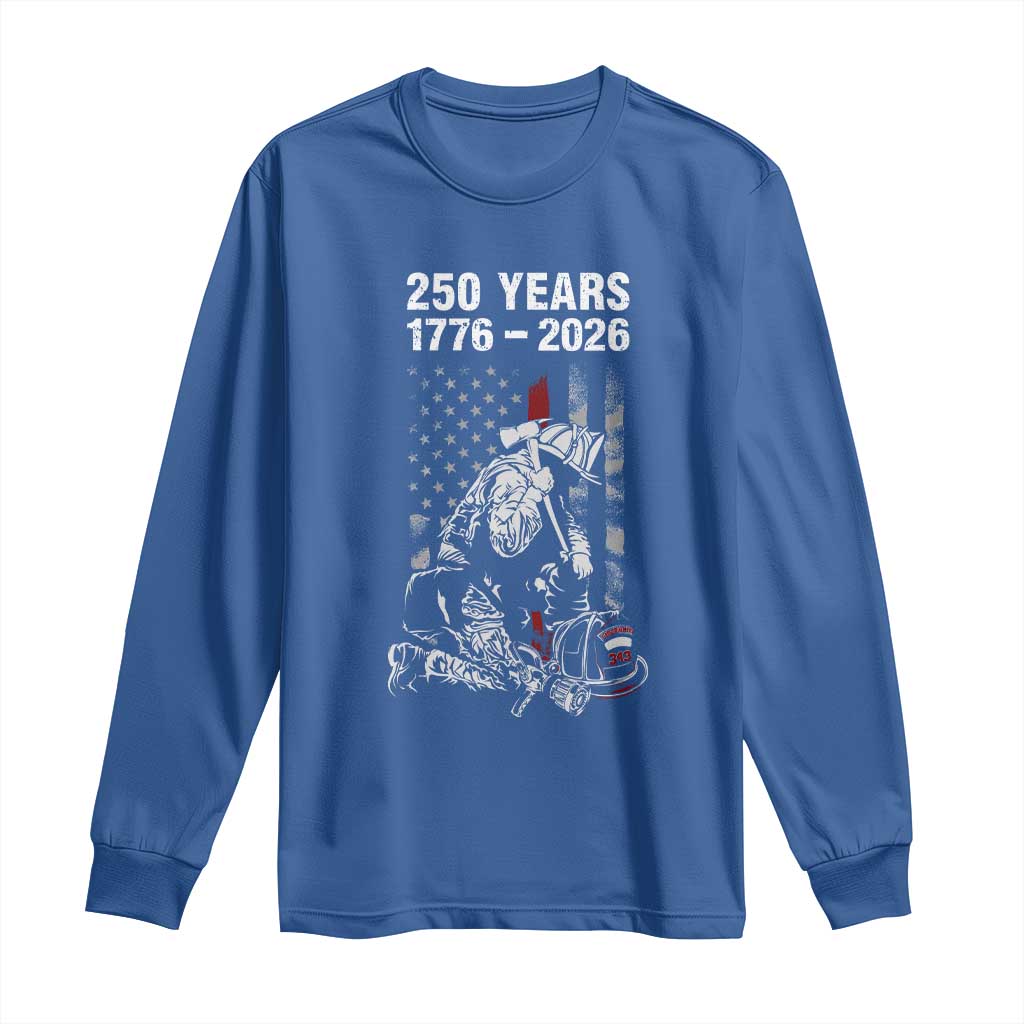 Fireman 250 Years of America Long Sleeve Shirt Firefighter Red US Patriotic 4th Of July TS14 Royal Blue Print Your Wear