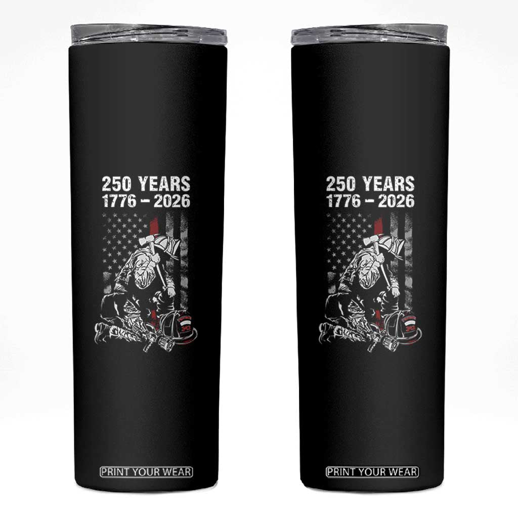 Fireman 250 Years of America Skinny Tumbler Firefighter Red US Patriotic 4th Of July TS14 Black Print Your Wear