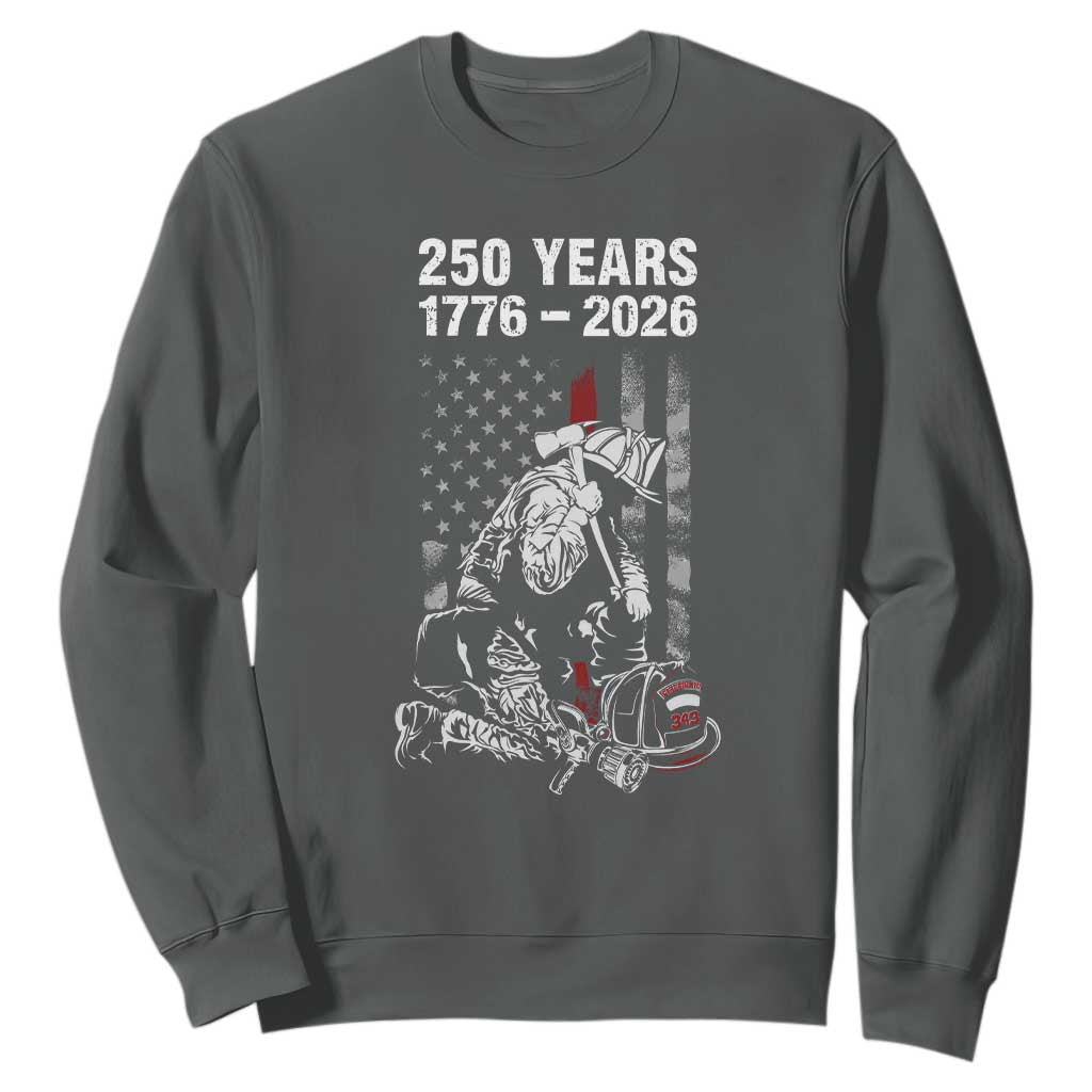 Fireman 250 Years of America Sweatshirt Firefighter Red US Patriotic 4th Of July TS14 Dark Heather Print Your Wear