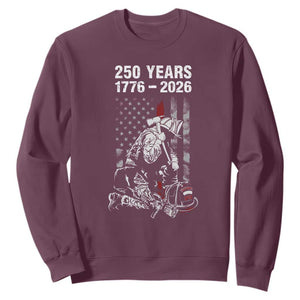 Fireman 250 Years of America Sweatshirt Firefighter Red US Patriotic 4th Of July TS14 Maroon Print Your Wear