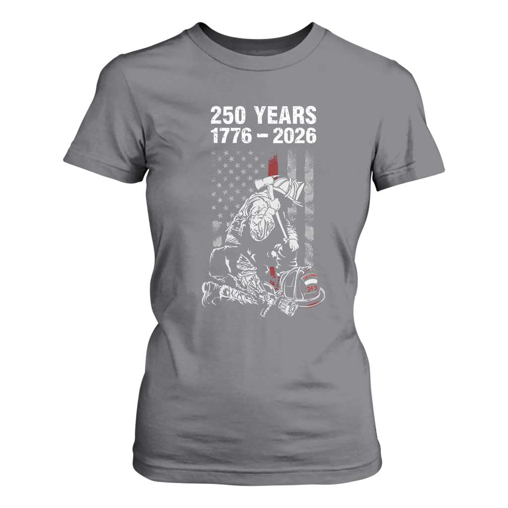 Fireman 250 Years of America T Shirt For Women Firefighter Red US Patriotic 4th Of July TS14 Charcoal Print Your Wear