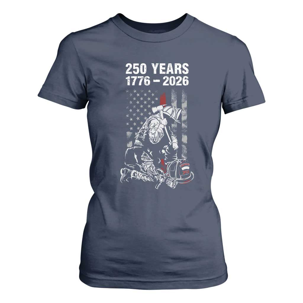 Fireman 250 Years of America T Shirt For Women Firefighter Red US Patriotic 4th Of July TS14 Navy Print Your Wear