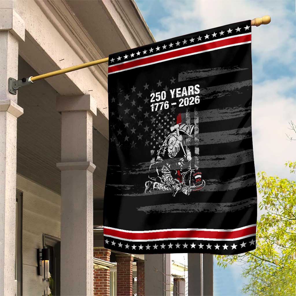 Fireman 250 Years of America Patriotic Garden Flag Firefighter Red US Patriotic 4th Of July TS14 Distressed Black Red Print Your Wear