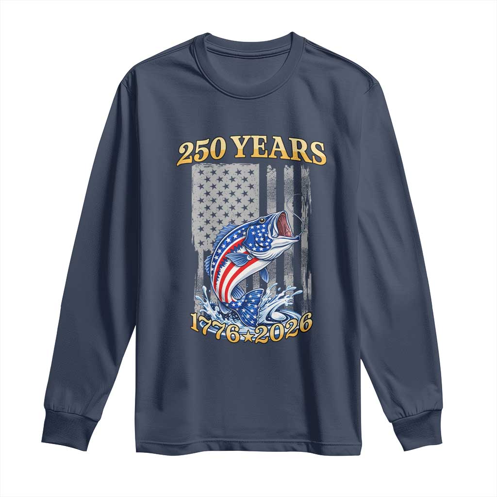 250th Anniversary USA Fishing Long Sleeve Shirt Patriotic Fisherman American Flag TS14 Navy Print Your Wear