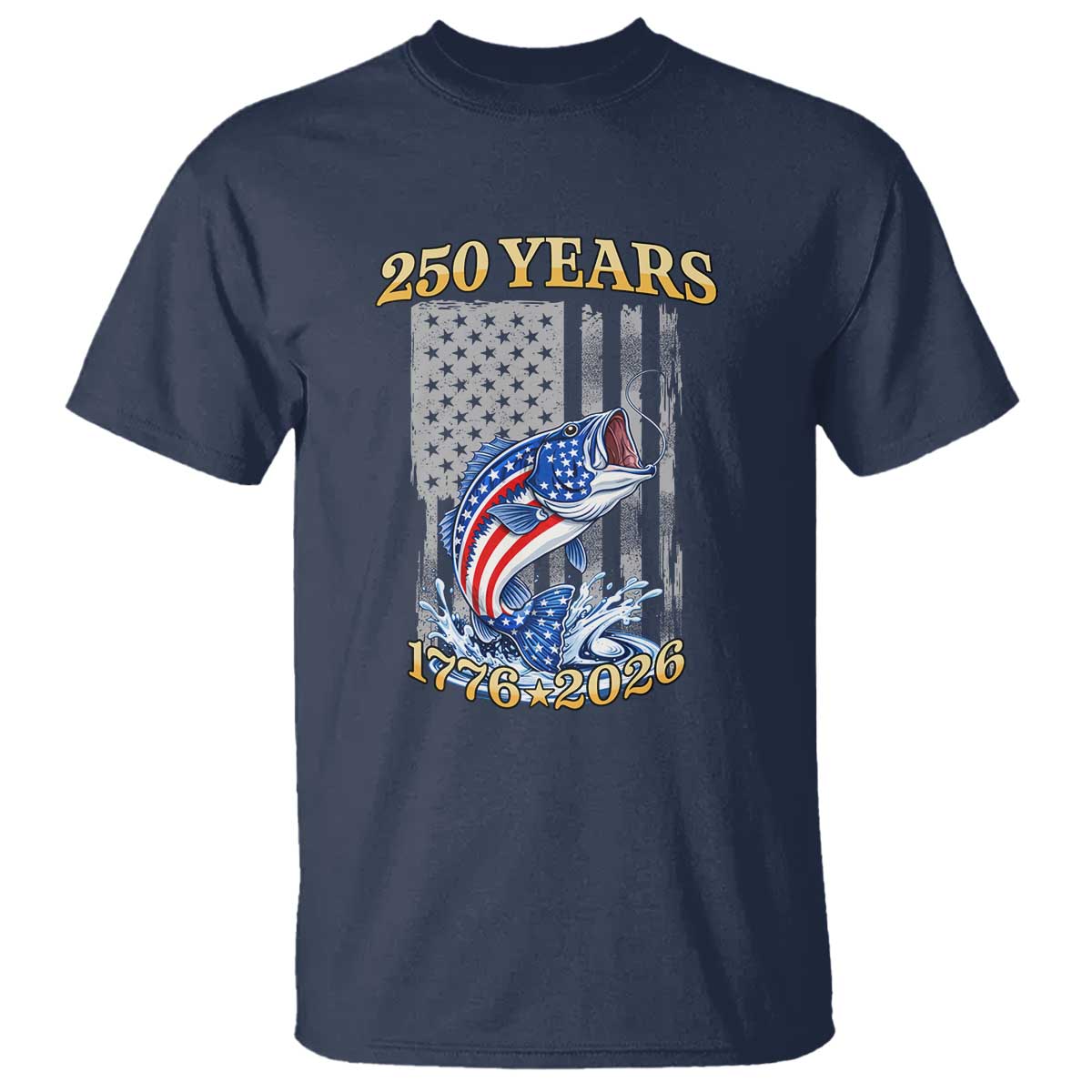 America 250th Fishing T Shirt Patriotic Fisherman American Flag TS14 Navy Print Your Wear