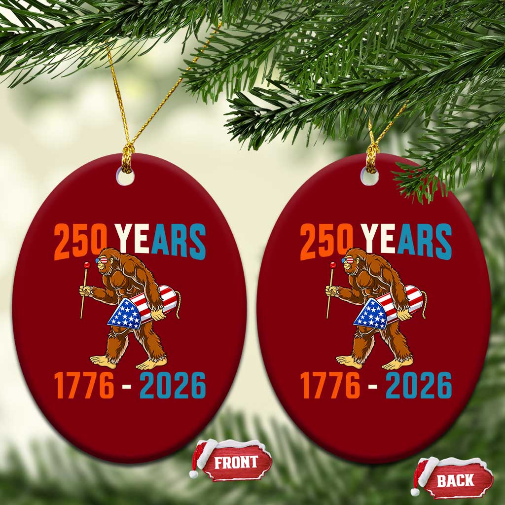 250th Anniversary USA Bigfoot Ceramic Ornament Funny Sasquatch American Flag Fireworks Fourth of July TS14 Print Your Wear
