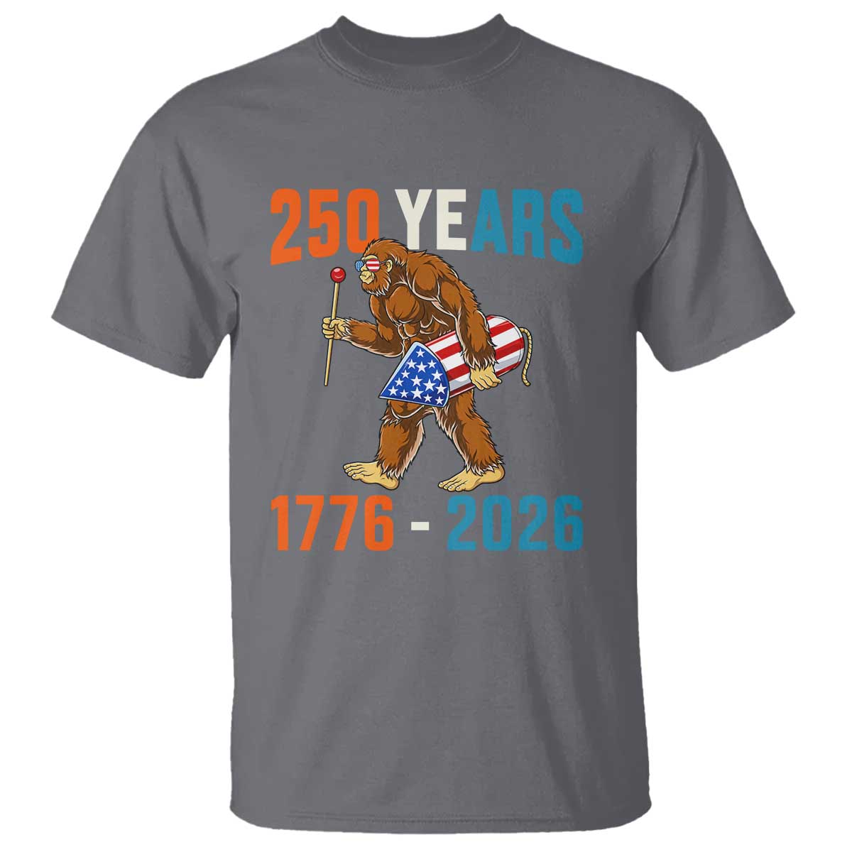 Bigfoot America 250 T Shirt Funny Sasquatch American Flag Fireworks Fourth of July TS14 Charcoal Print Your Wear