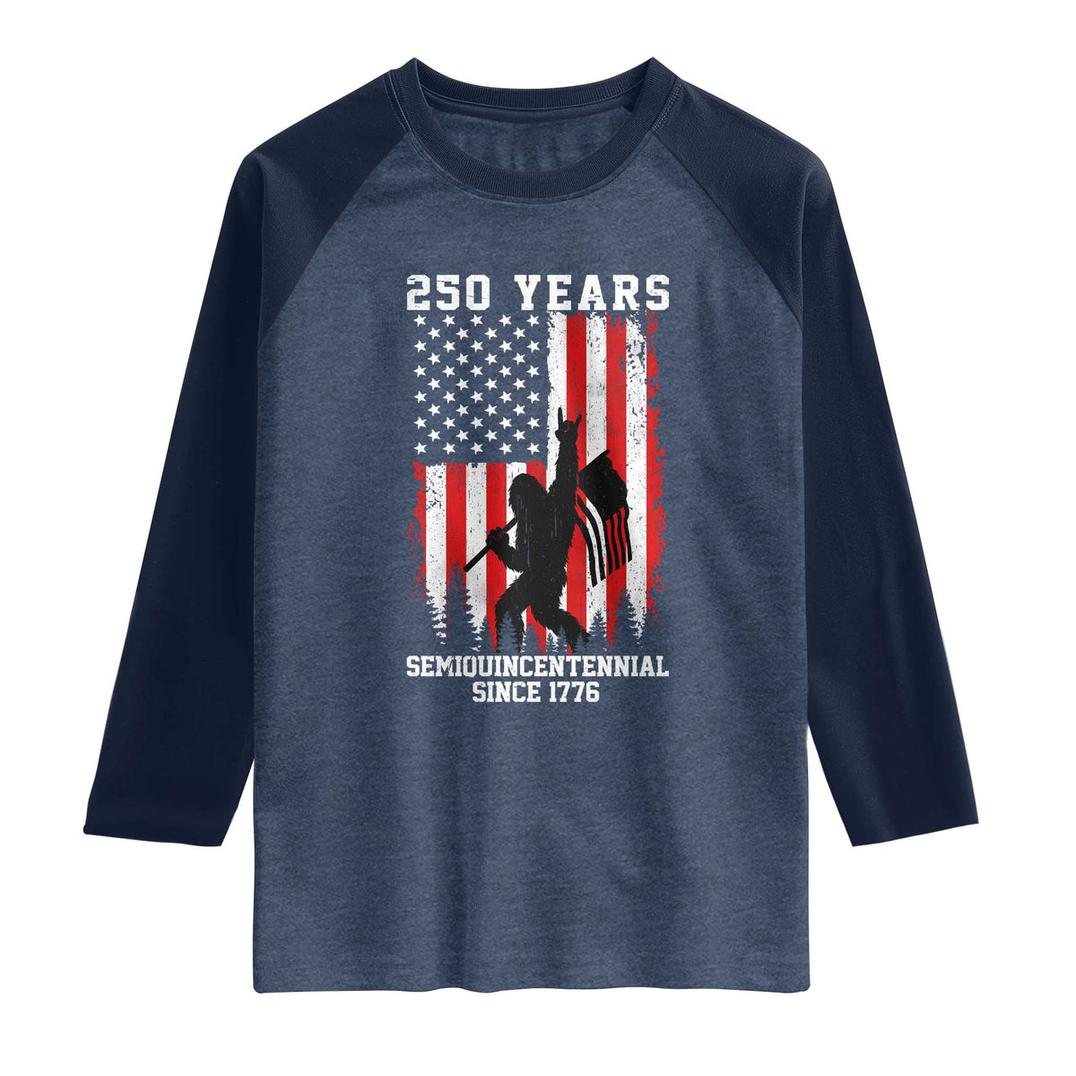 250th Anniversary USA Raglan Shirt Bigfoot Patriotic American USA Flag TS14 Heather Denim Navy Print Your Wear